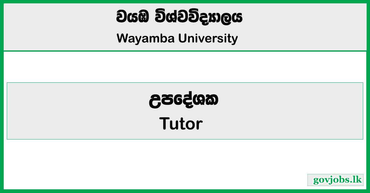 Tutor - Wayamba University Job Vacancies 2024