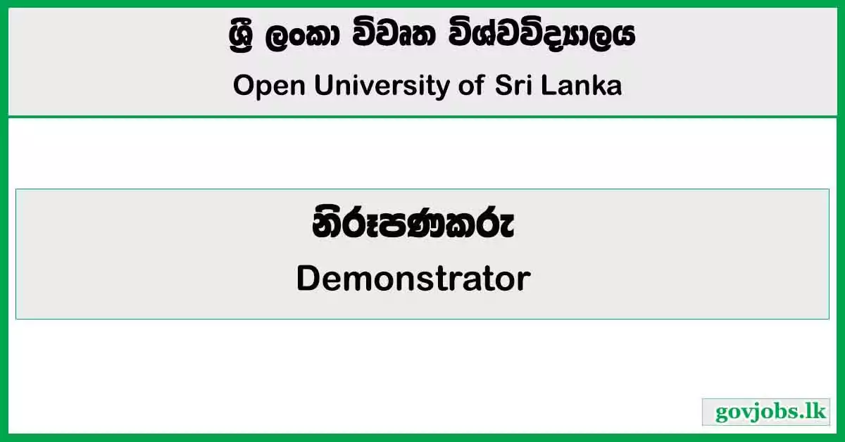 Demonstrator - Open University Of Sri Lanka Job Vacancies 2024