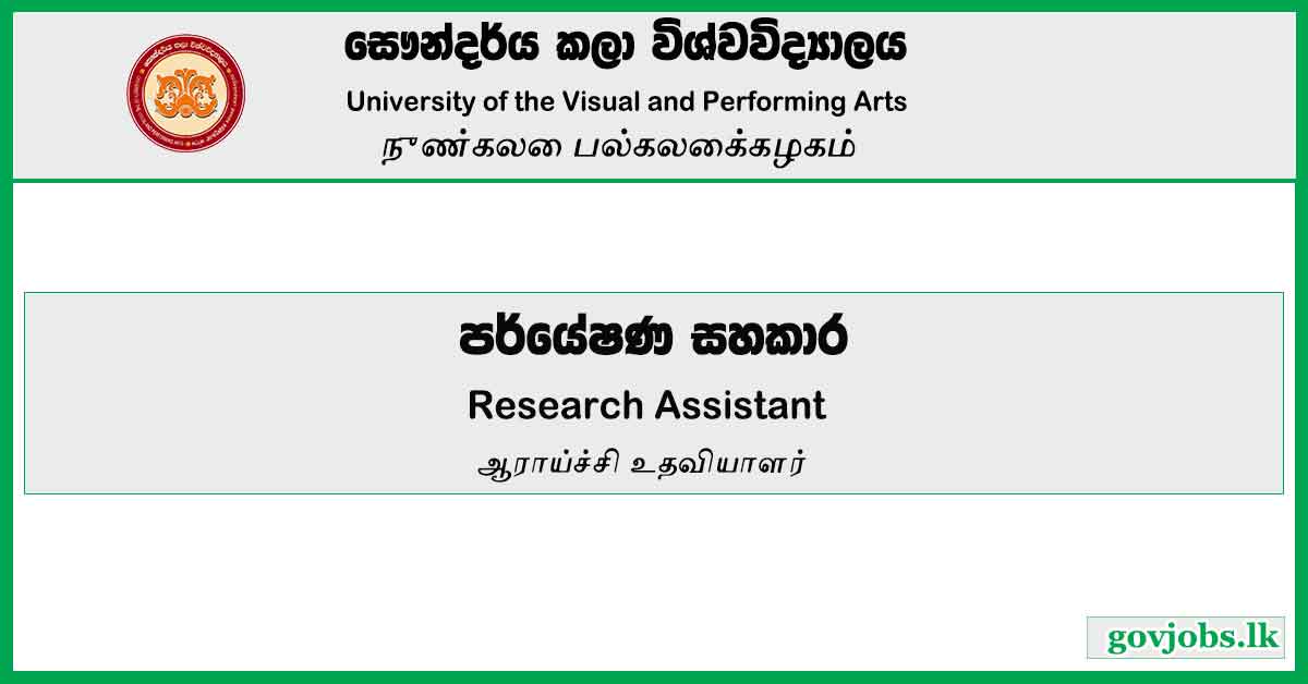 Research Assistant - University Of The Visual And Performing Arts Vacancies 2023