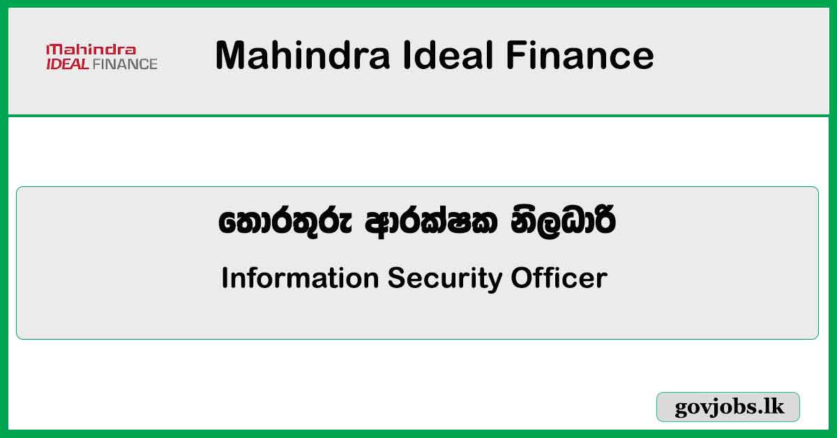 Information Security Officer - Mahindra Ideal Finance Job Vacancies 2023
