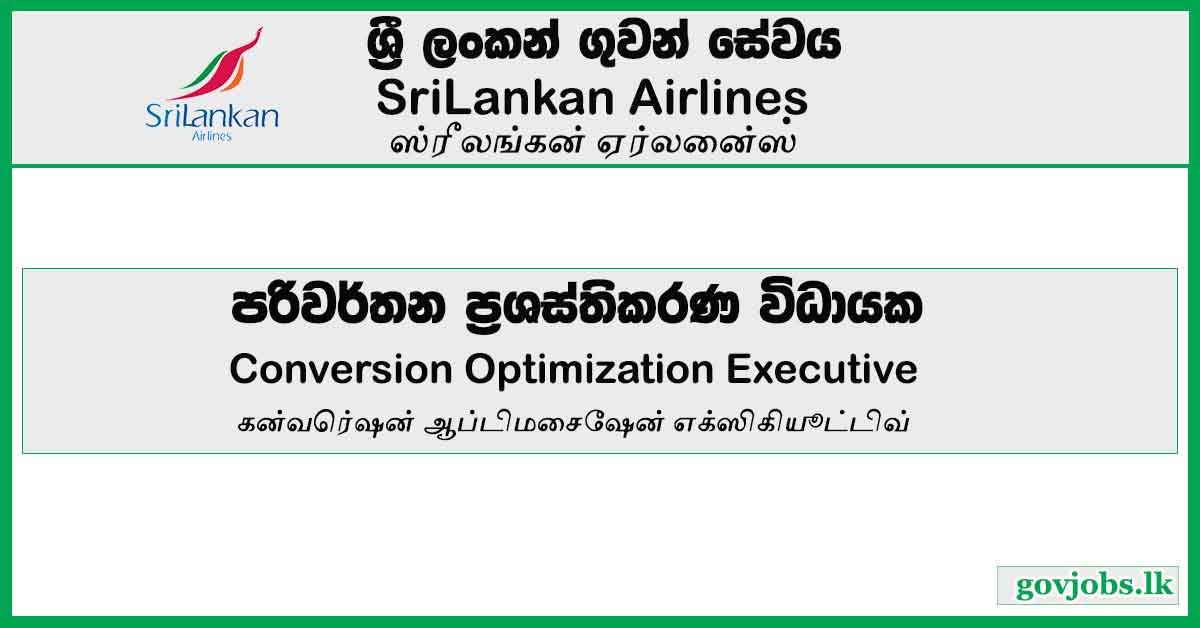 Conversion Optimization Executive - SriLankan Airlines