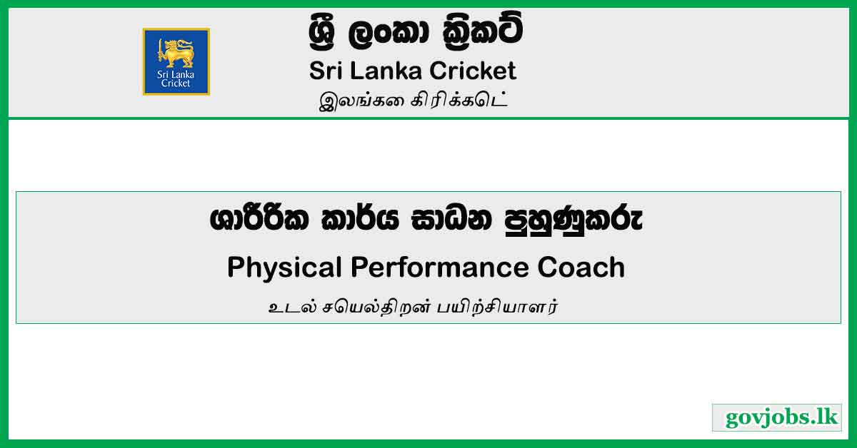 Physical Performance Coach - Sri Lanka Cricket Job Vacancies 2023