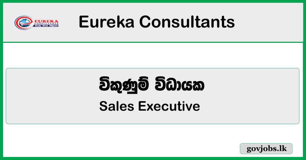 Sales Executive - Eureka Consultants Job Vacancies 2023