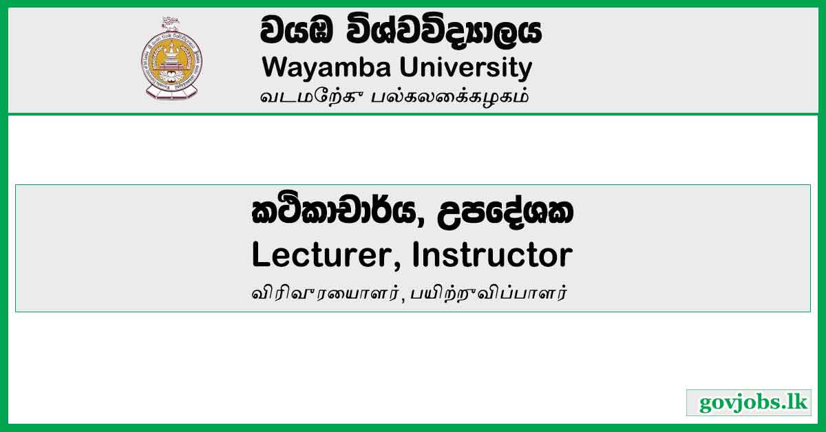 Lecturer, Instructor - Wayamba University Vacancies 2023