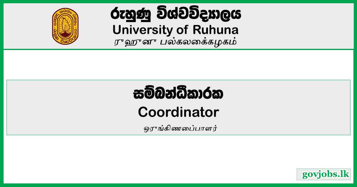 Coordinator - University Of Ruhuna Job Vacancies 2024