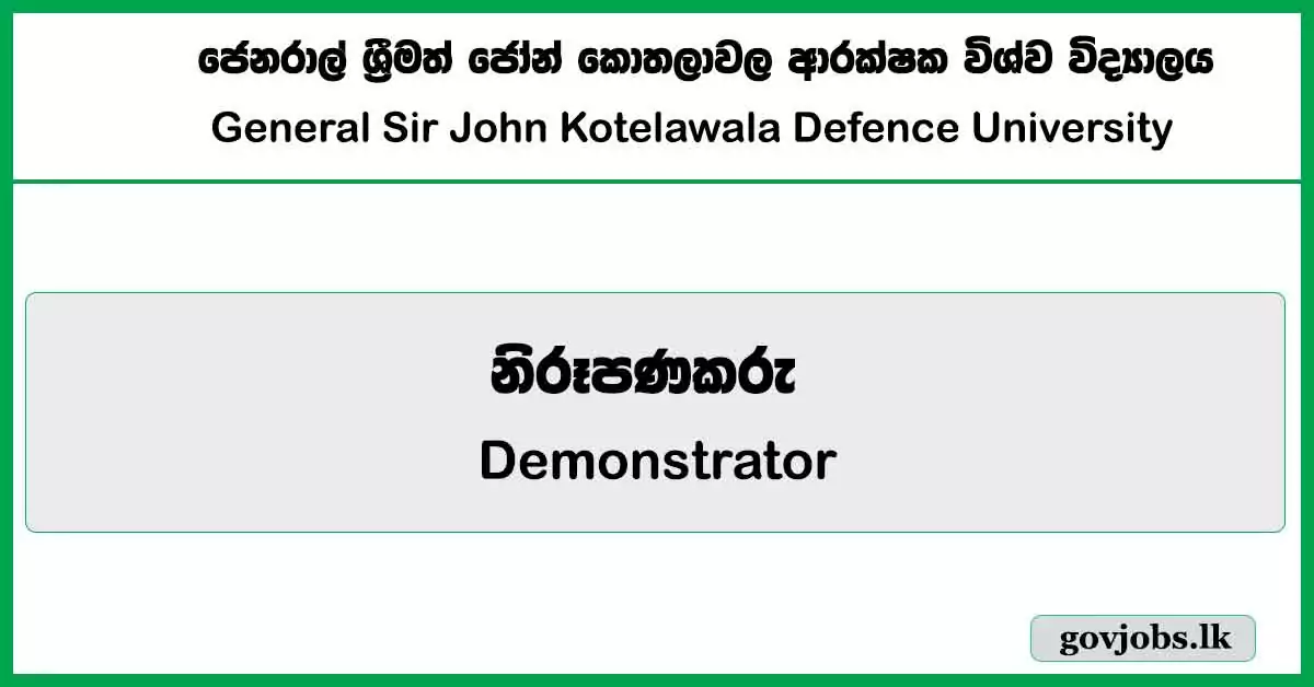 Demonstrator - General Sir John Kotelawala Defence University Job Vacancies 2024