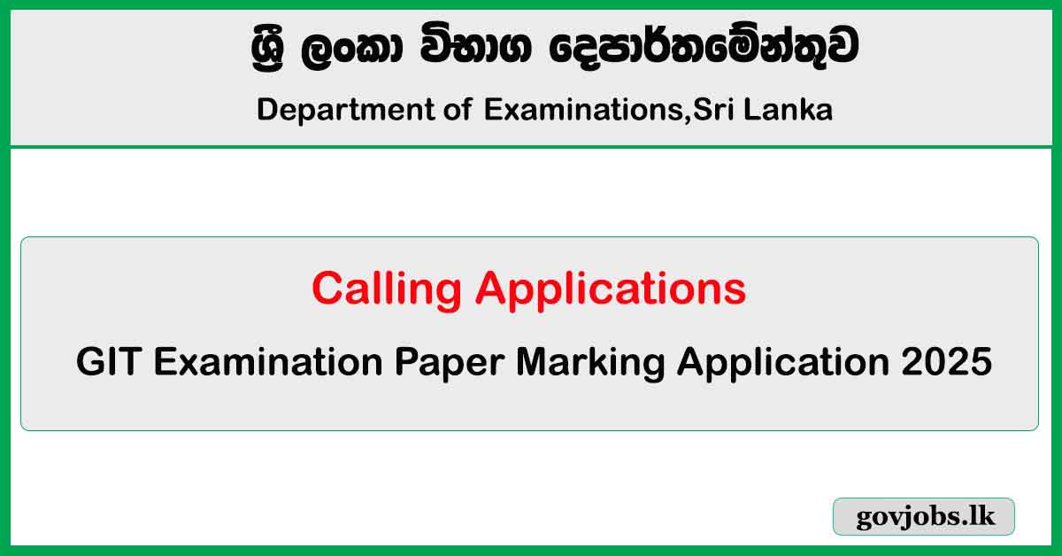 Application for Marking Examiners (Paper Marking) - GIT Examination 2025