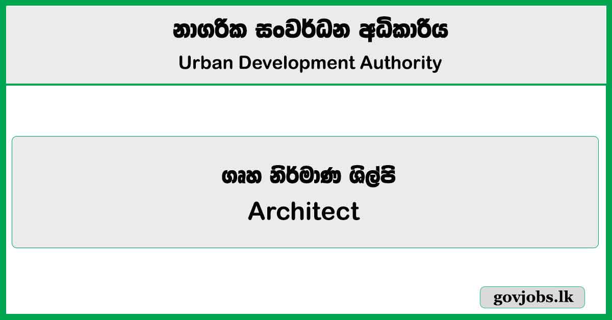 Architect - Urban Development Authority Job Vacancies 2024