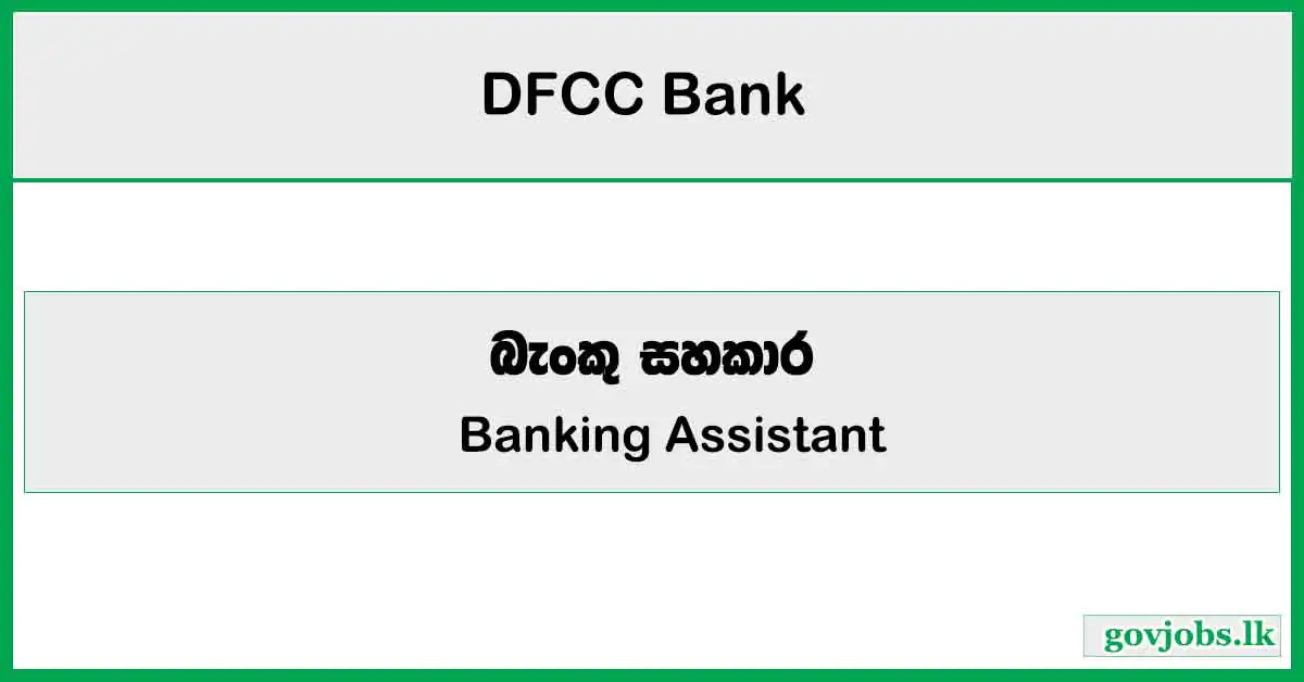 Banking Assistant (Trade Department) - DFCC Bank Job Vacancies 2025