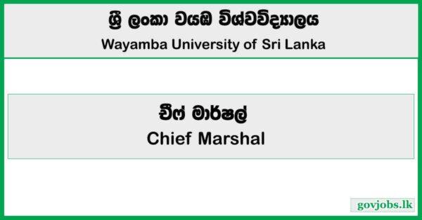 Chief Marshal - Wayamba University of Sri Lanka Job Vacancies 2025