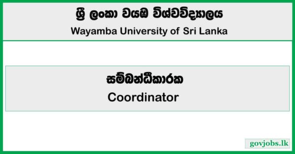 Coordinator - Wayamba University Job Vacancies 2025