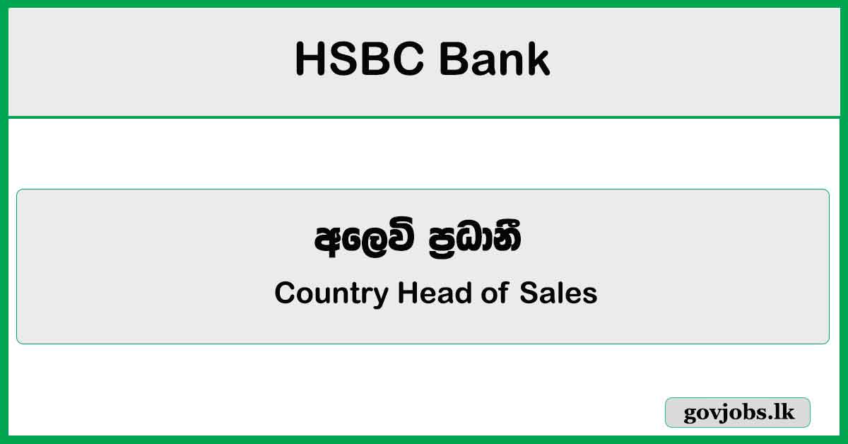 Country Head of Sales – HSBC Bank Job Vacancies 2025