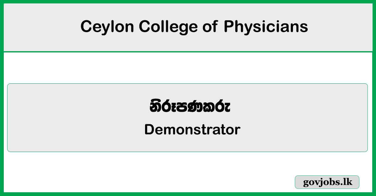 Demonstrator - Ceylon College of Physicians Job Vacancies 2025