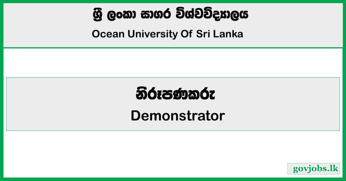 Demonstrator - Ocean University of Sri Lanka Job Vacancies 2025