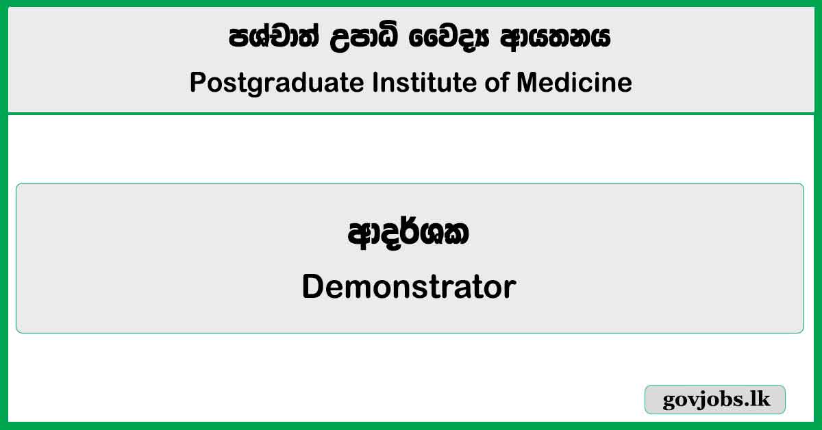 Demonstrator - Postgraduate Institute of Medicine (UOC) Job Vacancies 2025