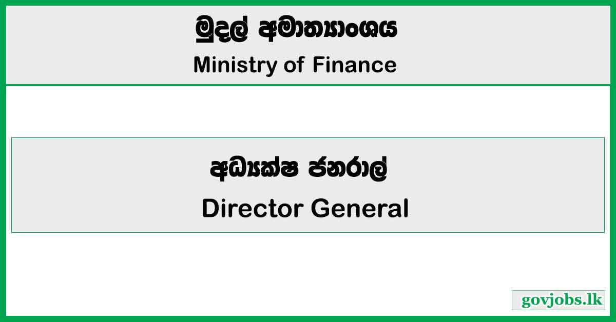 Director General - Ministry of Finance Job Vacancies 2026