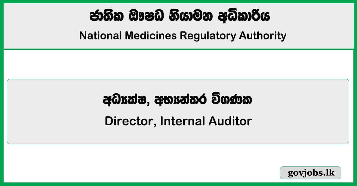 Director, Internal Auditor - National Medicines Regulatory Authority Job Vacancies 2025