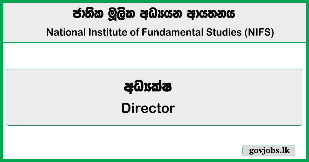 Director - National Institute of Fundamental Studies 2026 Job Vacancies