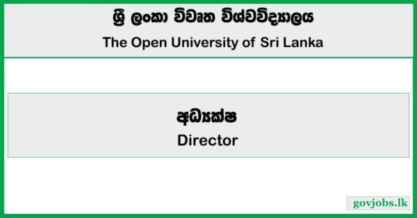 Director - Open University of Sri Lanka Job Vacancies 2025