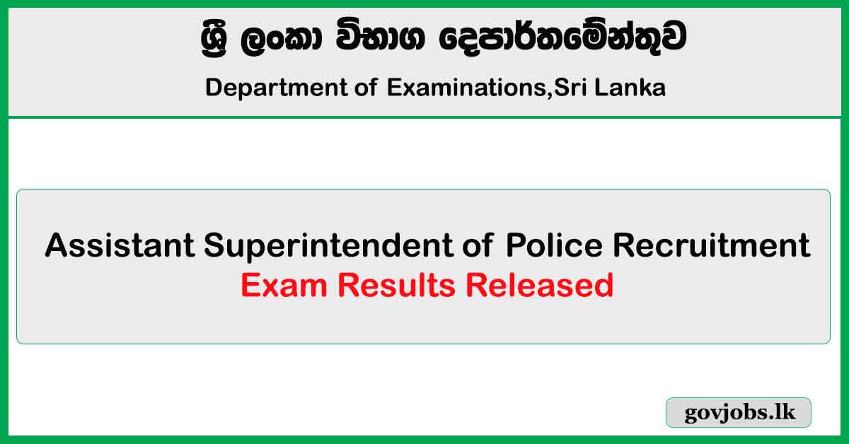 Exam Results Released - Assistant Superintendent of Police Recruitment 2023 (2025)