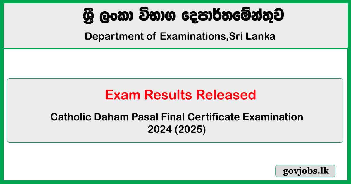 Exam Results Released - Catholic Daham Pasal Final Certificate Examination – 2024 (2025)
