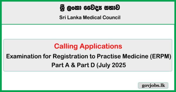 Examination for Registration to Practise Medicine (ERPM) Application 2025 - Sri Lanka Medical Council (SLMC)