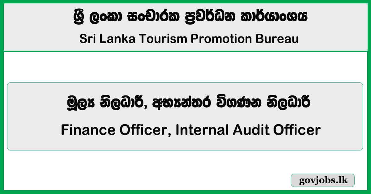 Finance Officer, Internal Audit Officer – Sri Lanka Tourism Promotion Bureau Job Vacancies 2026
