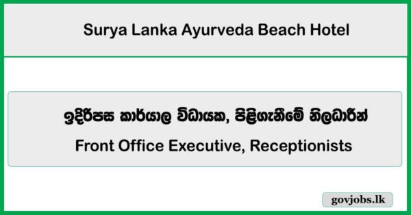 Front Office Executive, Receptionists - Surya Lanka Ayurveda Beach Hotel Job Vacancies 2026