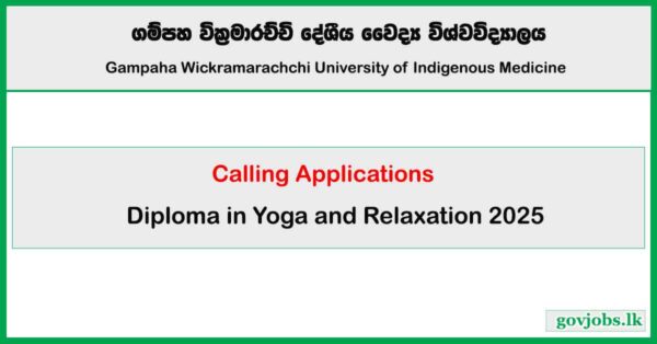 Gampaha Wickramarachchi University - Diploma in Yoga and Relaxation 2025