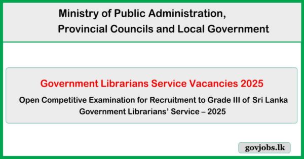 Government Librarians Service (Open Exam) Vacancies 2025