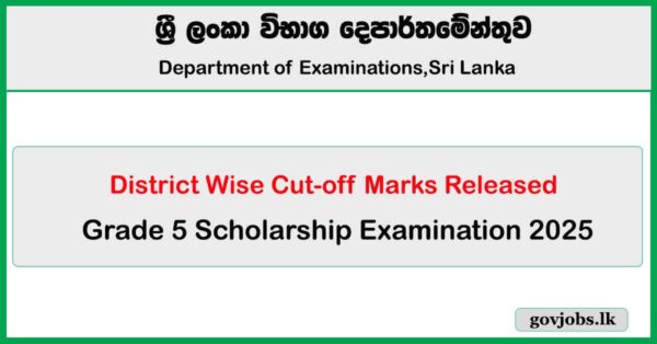 Grade 5 Scholarship Exam District Wise Cut-Off Marks 2025