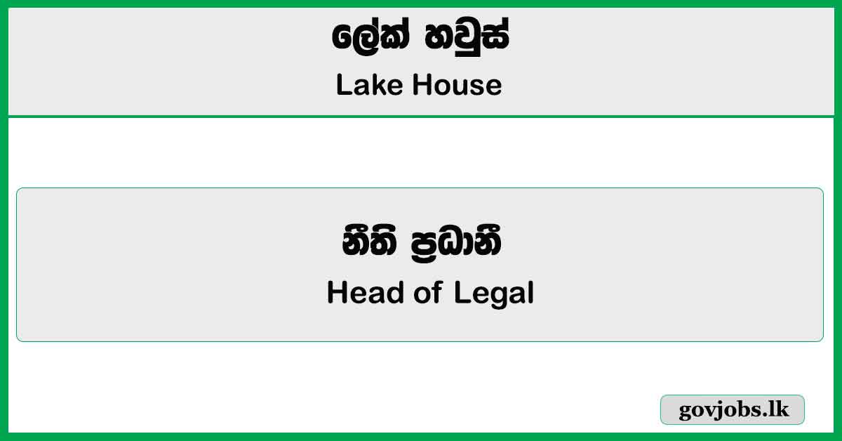 Head of Legal - Lake House Job Vacancies 2024