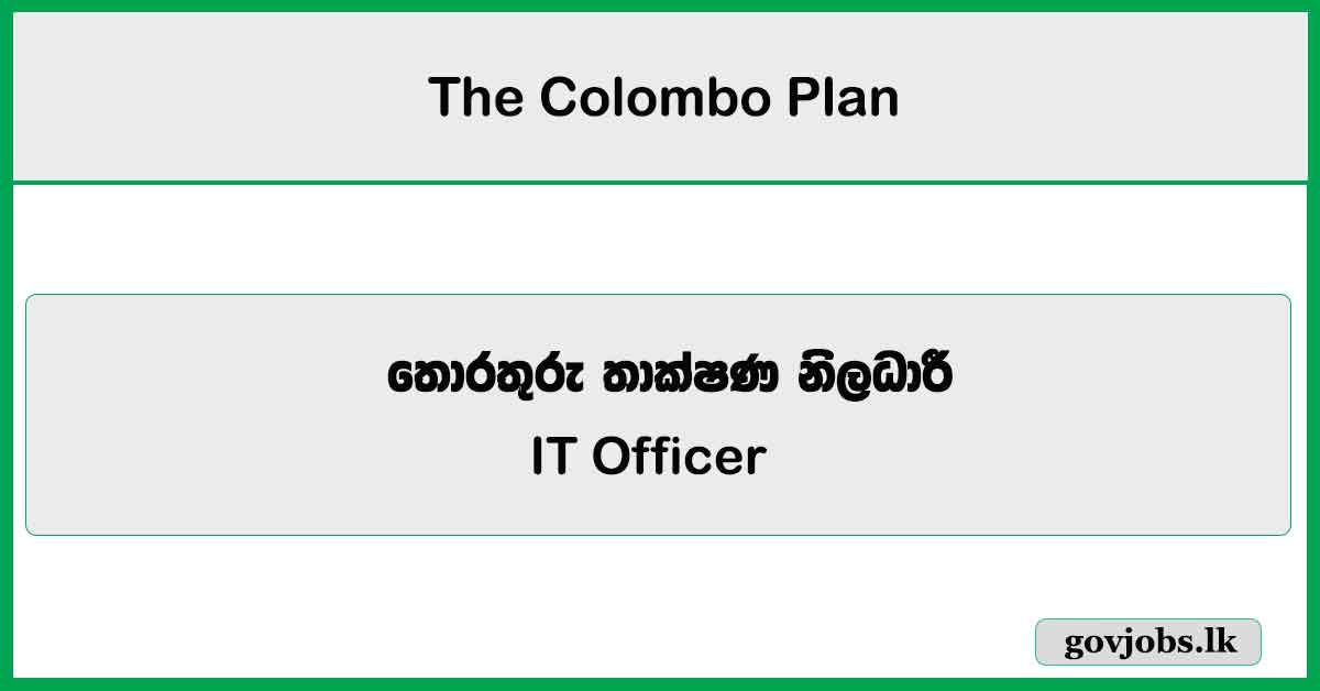 IT Officer – The Colombo Plan Vacancies 2025
