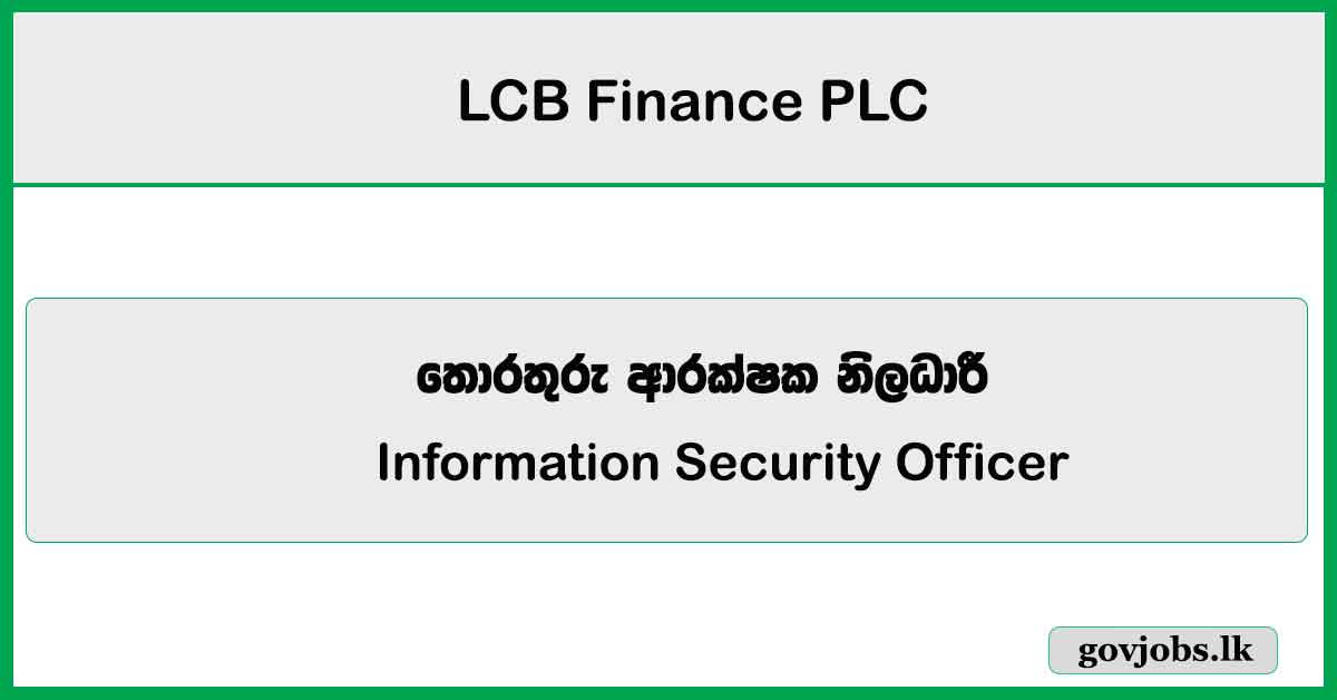 Information Security Officer - LB Finance PLC Job Vacancies 2025