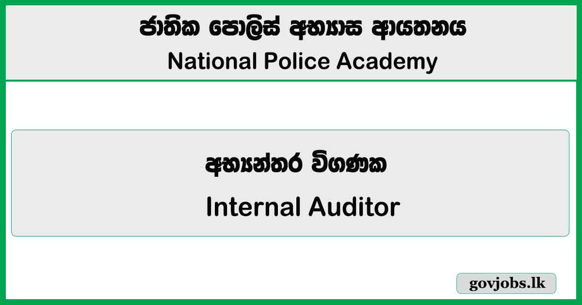 Internal Auditor – National Police Academy Vacancies 2026
