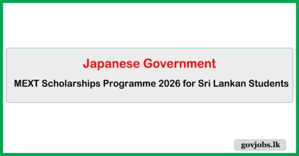 Japanese Government - MEXT Scholarships Programme 2026 (Sri Lankan Students)