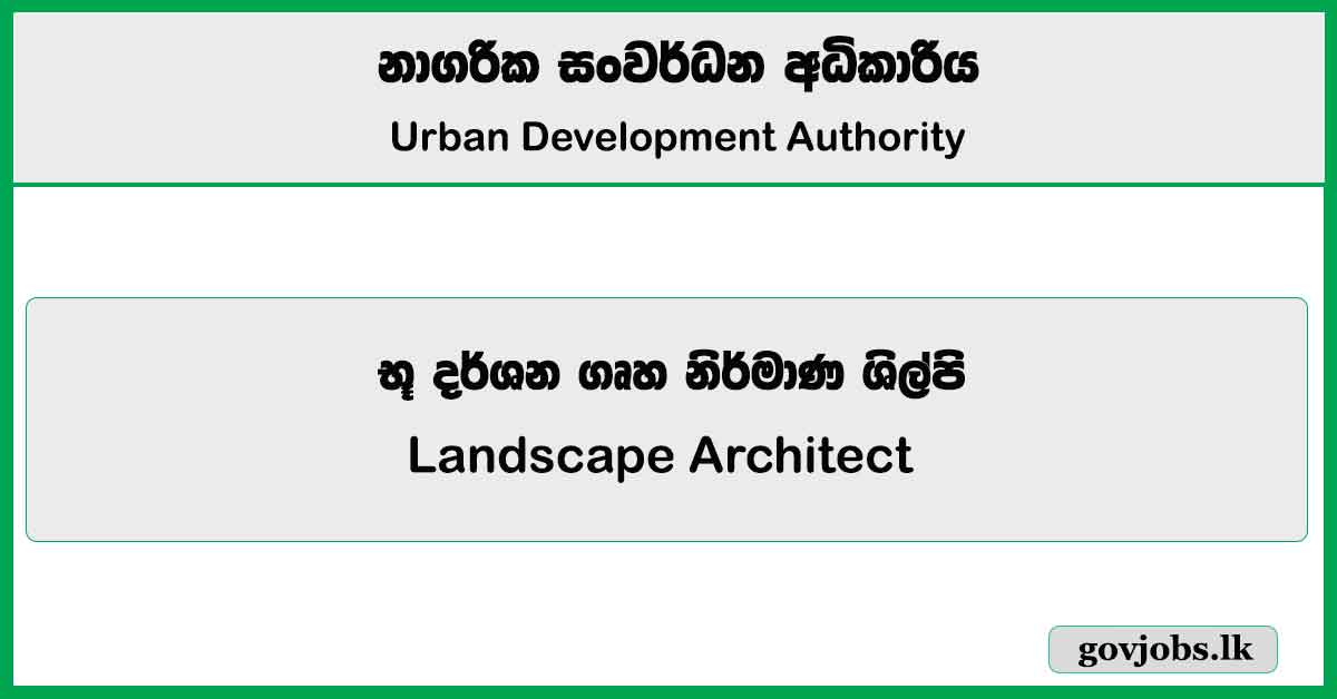 Landscape Architect - Urban Development Authority Job Vacancies 2024