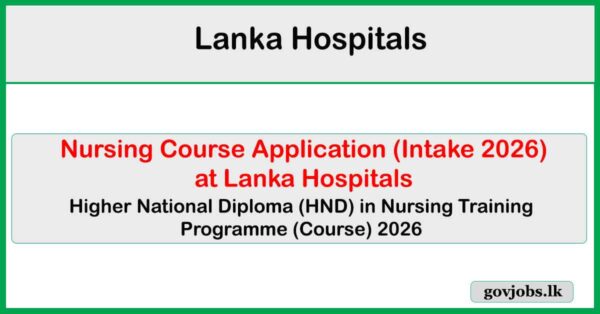 Lanka Hospitals - Nursing Course (New Student) Application (Intake 2026)