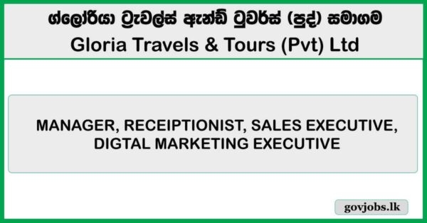 Manager - Gloria Travels & Tours (Pvt) Ltd Job Vacancies 2026