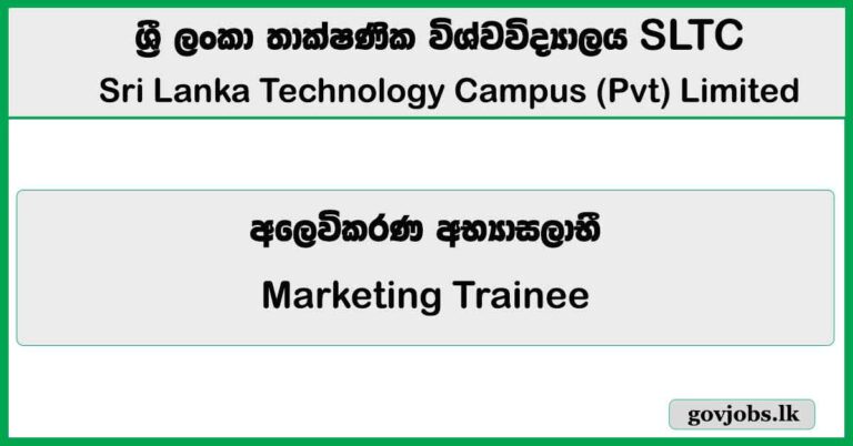Marketing Trainee - SLTC Research University 2026 Job Vacancies
