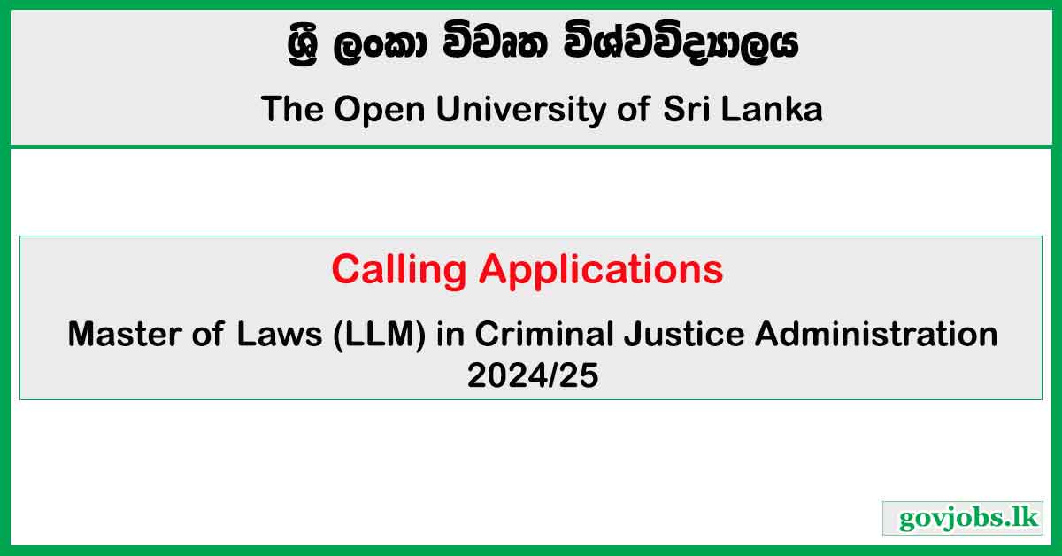 Master of Laws (LLM) in Criminal Justice Administration 2024