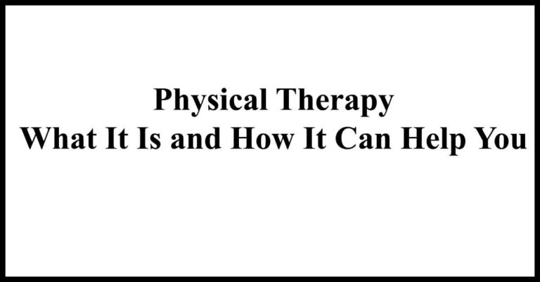 Physical Therapy What It Is And How It Can Help You Govjobs lk physical-therapy-what-it-is-and-how-it-can-help-you-govjobs-lk