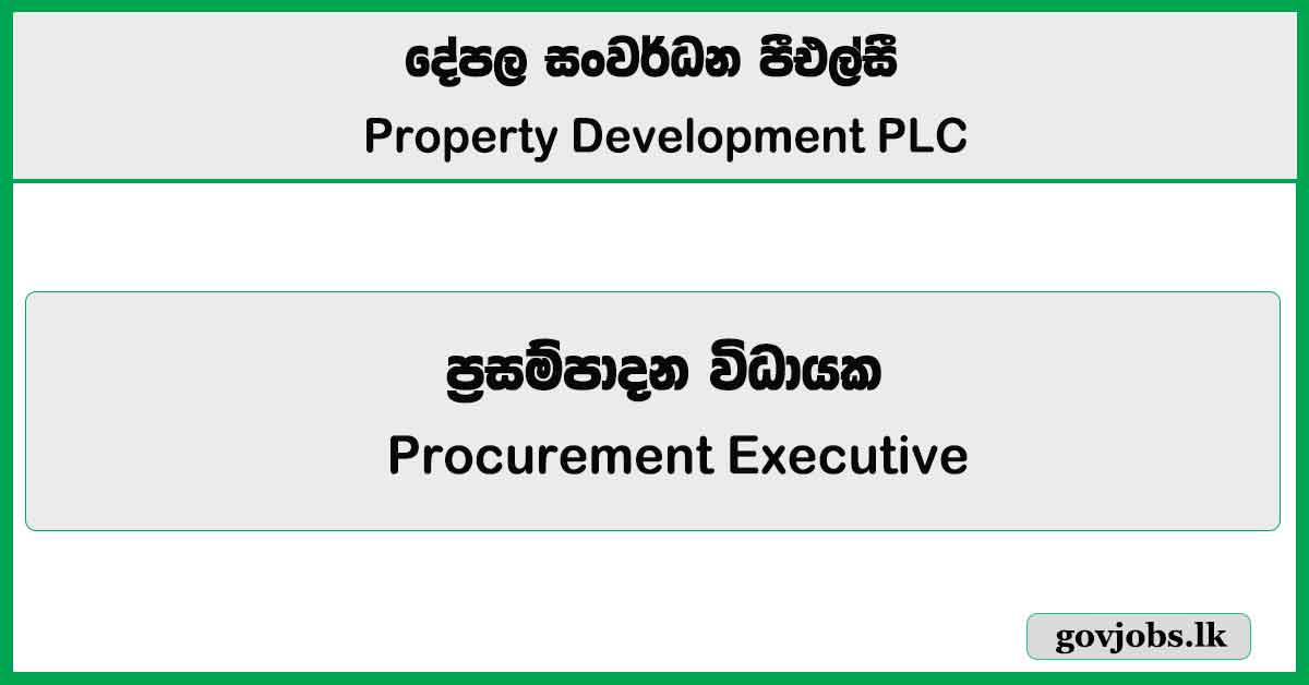 Procurement Executive - Property Development PLC Job Vacancies 2025