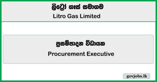 Procurement Executive – Litro Gas Limited Job Vacancies 2025