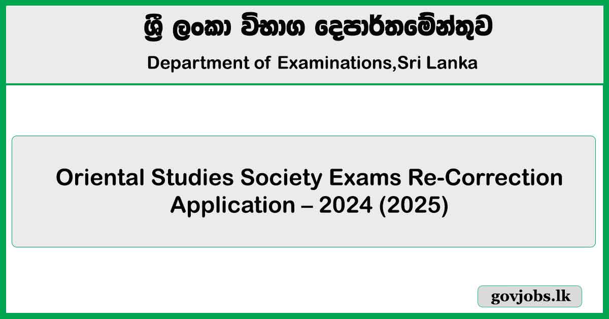 Re-Correction Application – Oriental Studies Society Exams 2024 (2025)