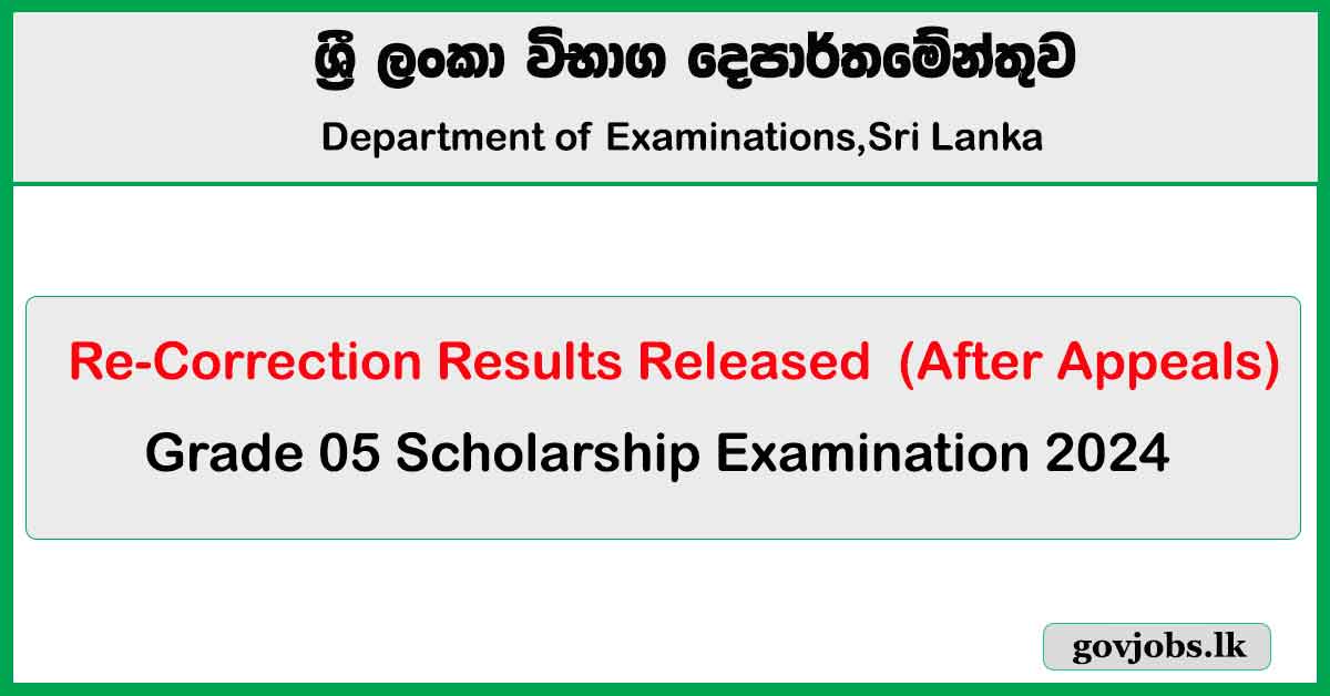 Re-Correction Results Released 2024 - Grade 5 Scholarship Exam