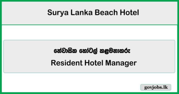 Resident Hotel Manager - Surya Lanka Beach Hotel Job Vacancies 2026