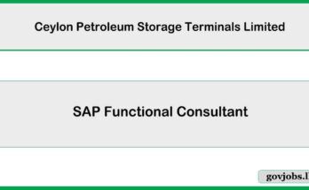 SAP Functional Consultant – Ceylon Petroleum Storage Terminals Limited Job Vacancies 2025