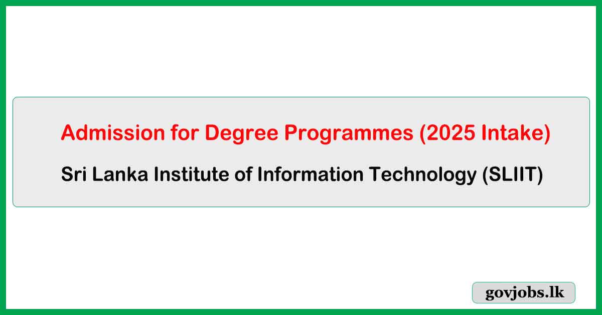 SLIIT Intake 2025 for Degree Programmes