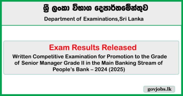 Senior Manager Promotion Exam Results 2025 - People’s Bank